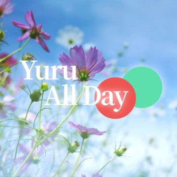 Yuru All Day10月